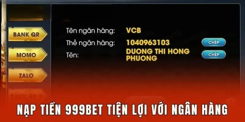 Nạp Tiền 999bet: Đa Dạng Kênh Nạp Tiền Siêu Nhanh Chóng 1 jpg 69fb3e0b55081