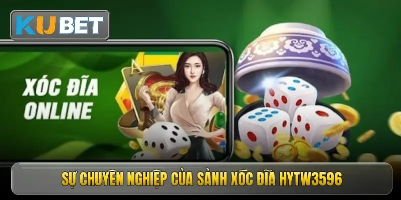 Xóc đĩa HYTW3596 - Sảnh chơi đẳng cấp, hốt bạc triệu mỗi ngày 1 jpg 69feee25c8354