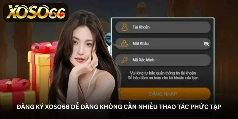 Đăng ký Xoso66 tiện lợi - Phù hợp cho cả người mới bắt đầu 1 jpg 6a37591981fae