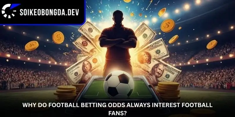 Football Betting Odds – A Complete Source for Match Odds and Expert Analysis 1 jpg 6a61b2c24ef88