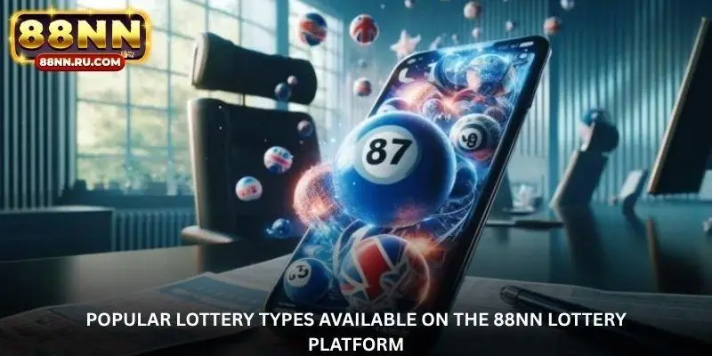 88NN Lottery – A Convenient and Fast Online Lottery Experience 2 jpg 6a70a8a501904