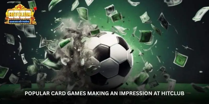 Hitclub Card Games – Entertainment That Matches Your Style 2 jpg 6a7b45c7a3177