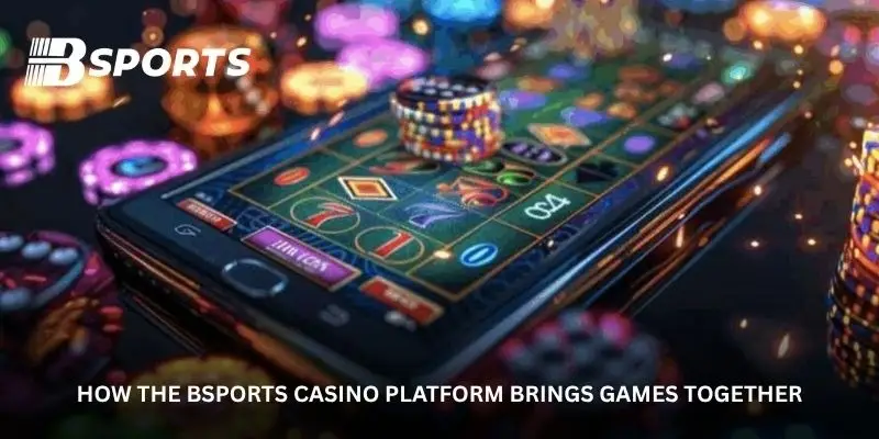 Casino bsport Adds More Variety to Your Online Game Time 1 jpg 6a8329125e1c8