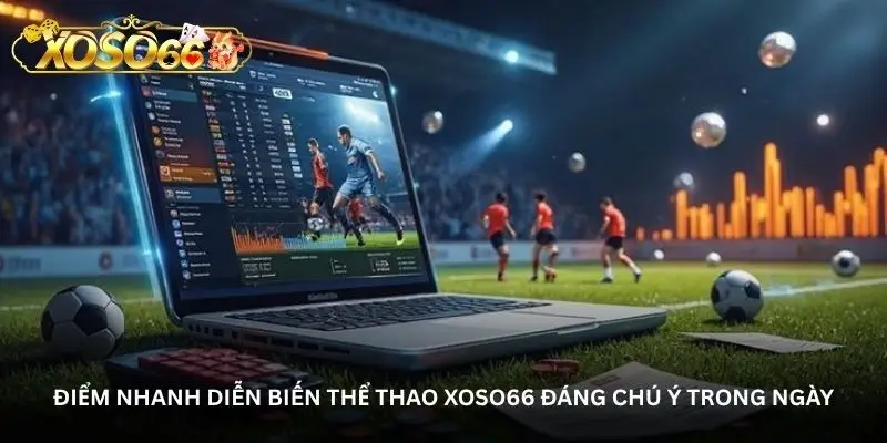 Xoso66 Sports – A vibrant arena for sports enthusiasts. 3 jpg 6a8ea13d393a4