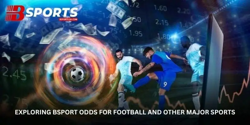 Bsport Bookmaker Odds - A Closer Look Before the First Whistle 2 jpg 6a92502ac135e