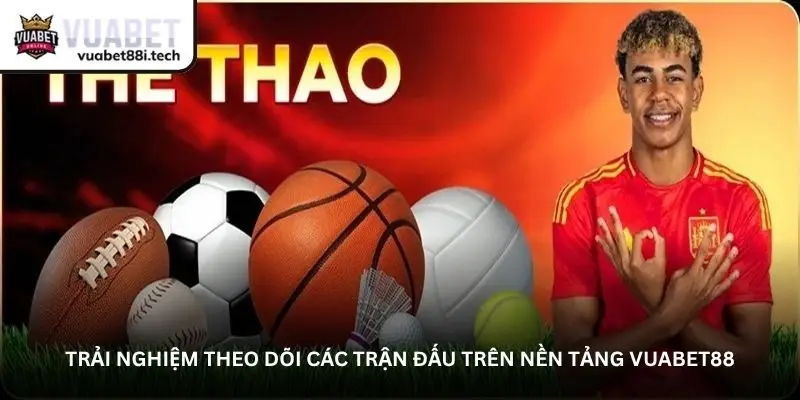 Thể thao Vuabet88 – Điểm hẹn cho những phút giây đầy kịch tính 1 jpg 6a9d0f2805d98