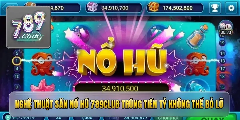 789Club Slot Games – The ultimate entertainment experience to win big cash prizes. 1 jpg 6aa61bca141a1