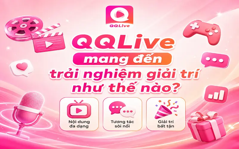 Trải nghiệm QQLive – app trực tuyến hàng đầu cùng dàn girl xinh cuốn hút 2 png 6a473ed2280ed