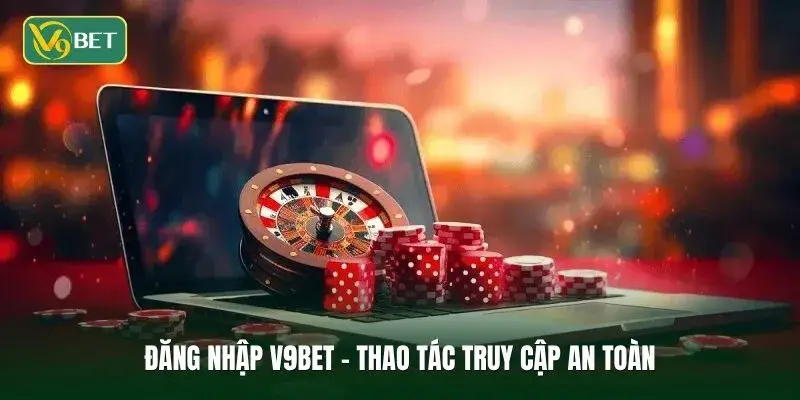 V9BET Login – How to Access Your Account and Effectively Troubleshoot Issues 3 png 6ac7a55ec34b8